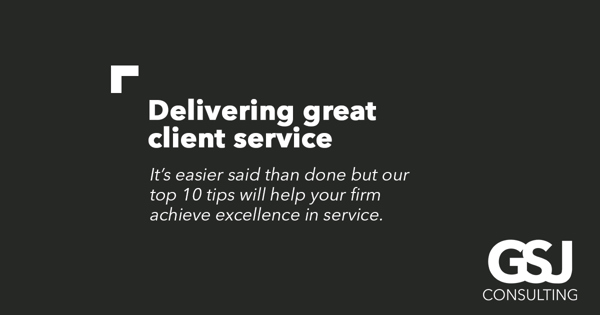 10 tips on providing an excellent client service