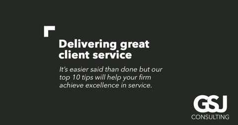 10 tips on providing an excellent client service