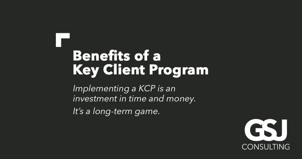 10 benefits of having a Key Client Program