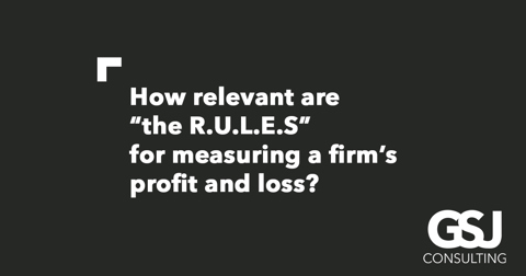 The R.U.L.E.S concept for measuring profit and loss in professional services